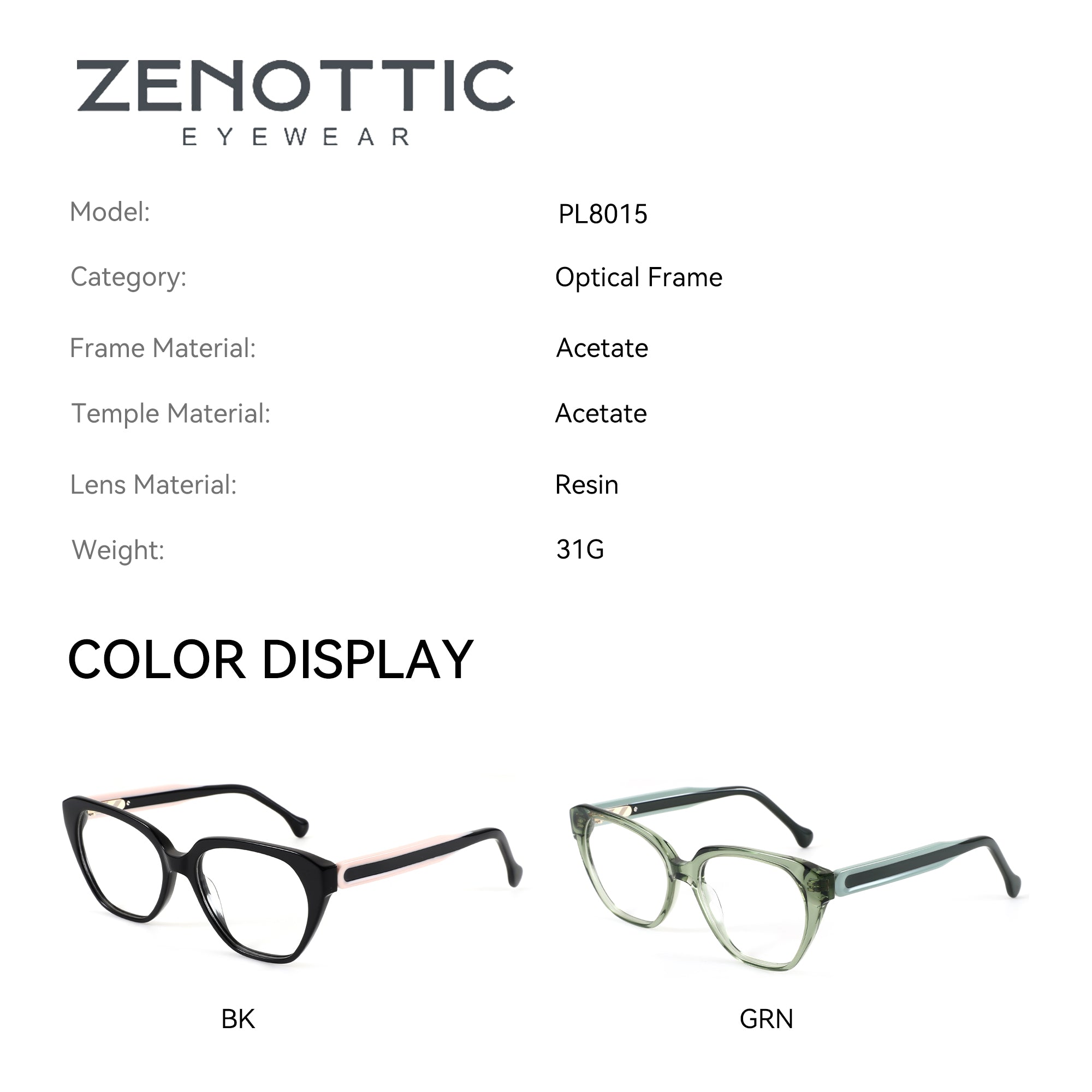 Zenottic Eyeglasses Heloise PL8015: acetate frame, resin lens. Available in black (BK) and green (GRN) colors.